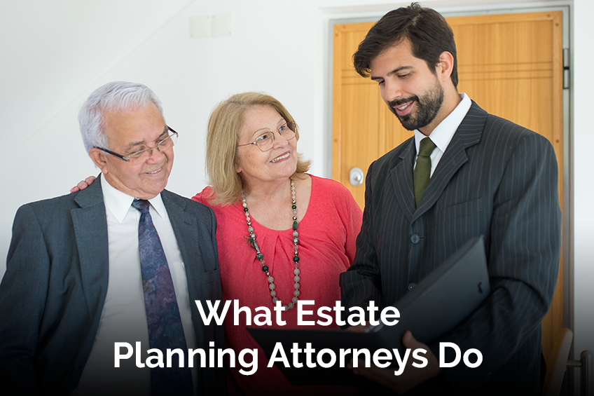 What Estate Planning Attorneys Do