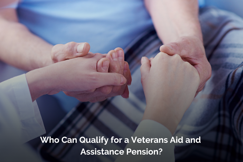 Who Can Qualify for a Veterans Aid and Assistance Pension