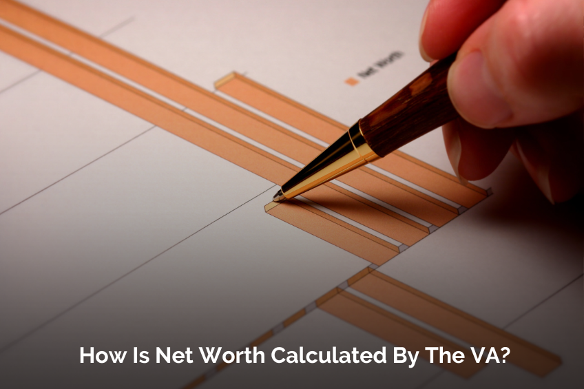 How Is Net Worth Calculated By The VA