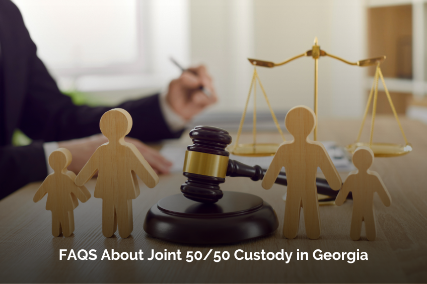 FAQS About Joint 50/50 Custody in Georgia