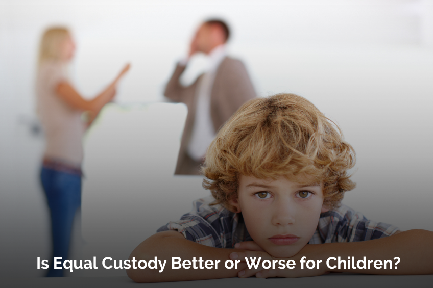 Is Equal Custody Better or Worse for Children?