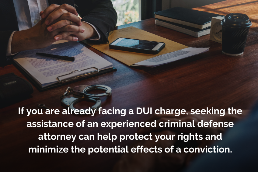 If you are already facing a DUI charge